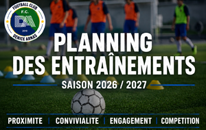 PLANNING ET LIEUX DES ENTRAÎNEMENTS ⚽️